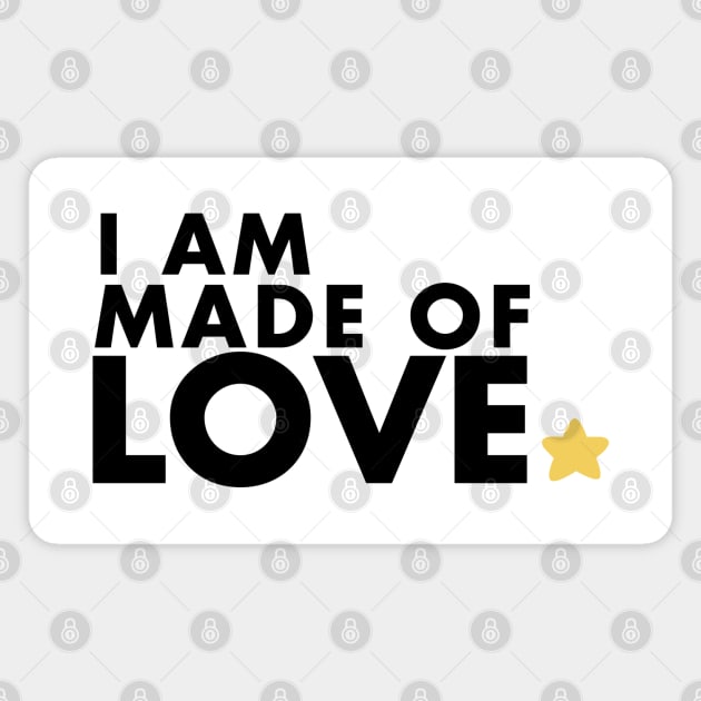 I am made of LOVE Magnet by RetroFreak